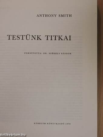 Testünk titkai