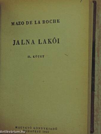 Jalna lakói I-II.