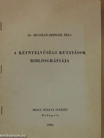 A kétnyelvűségi kutatások bibliográfiája/Kiegészítés A kétnyelvűségi kutatások bibliográfiájához