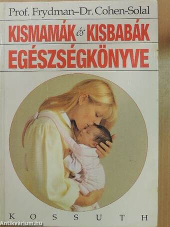 Kismamák és kisbabák egészségkönyve