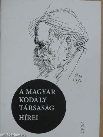 A Magyar Kodály Társaság Hírei 2012/2.