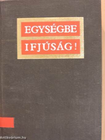 Egységbe ifjúság!