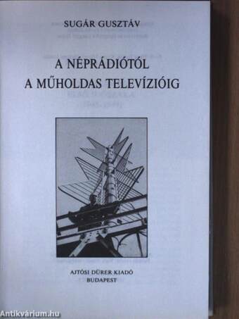 A néprádiótól a műholdas televízióig/Lakihegy 60. évében