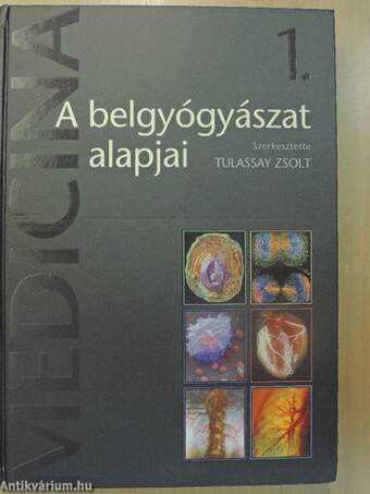 A belgyógyászat alapjai 1-2.