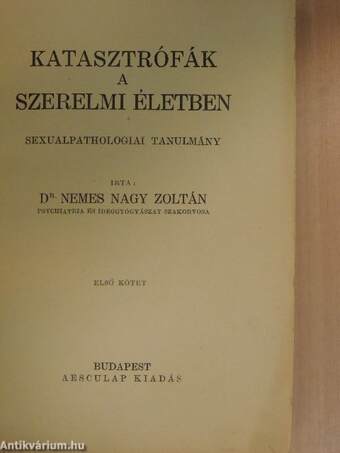 Katasztrófák a szerelmi életben I-II.