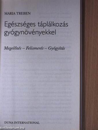 Egészséges táplálkozás gyógynövényekkel