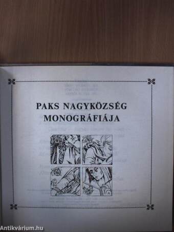 Paks nagyközség monográfiája