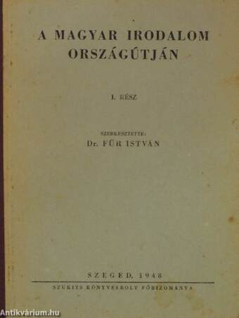 A magyar irodalom országútján I-II.