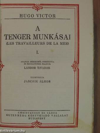 A tenger munkásai I-IV.