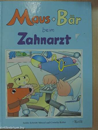 Maus + Bär beim Zahnarzt