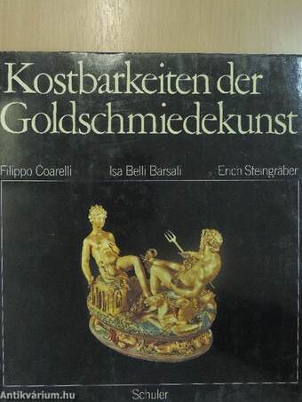 Kostbarkeiten der Goldschmiedekunst