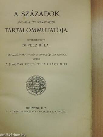 A Századok 1867-1916. évi folyamainak tartalommutatója