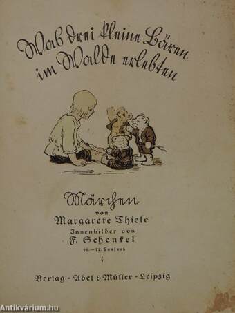 Was drei kleine Bären im Walde erlebten (gótbetűs)