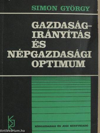 Gazdaságirányítás és népgazdasági optimum