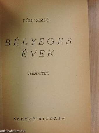 Bélyeges évek