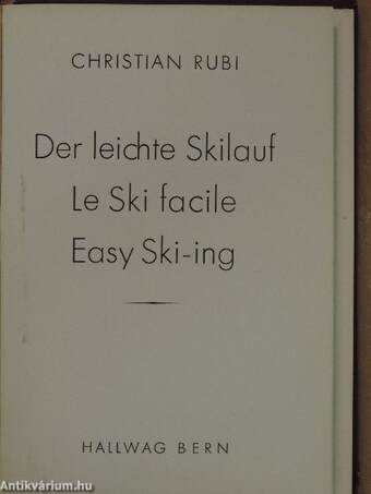 Der leichte Skilauf/Le Ski facile/Easy Ski-ing