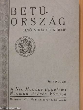 Betűország első virágos kertje