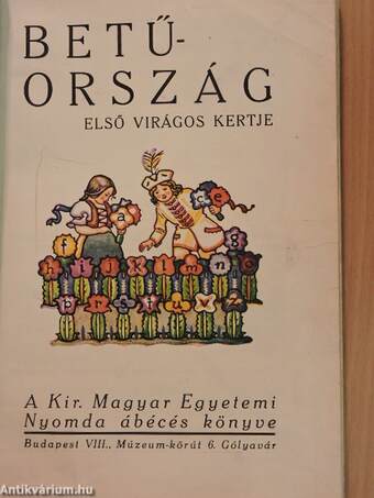 Betűország első virágos kertje