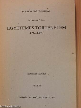 Egyetemes történelem 476-1492