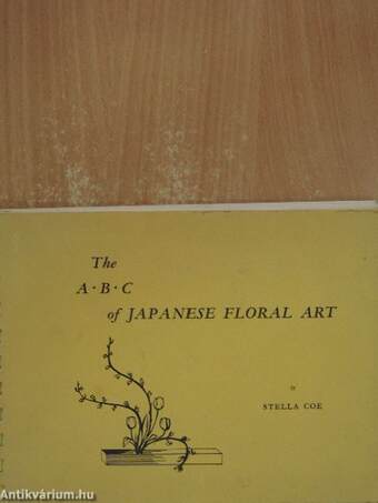 The ABC of japanese Floral Art