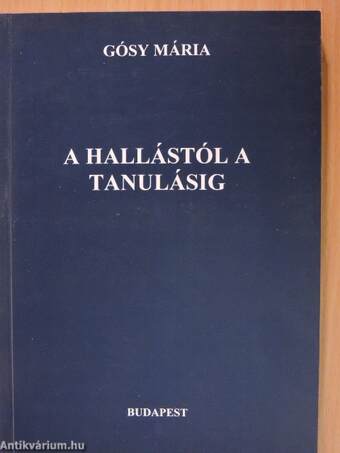 A hallástól a tanulásig