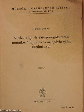 A gáz-, olaj- és szénporégők terén mutatkozó fejlődés és az égővizsgálat eredményei