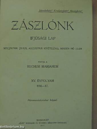 Zászlónk 1916. szeptember-1917. június