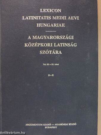 A magyarországi középkori latinság szótára III. (töredék)