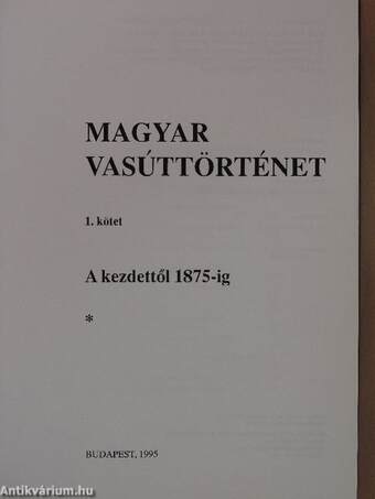 Magyar vasúttörténet 1.