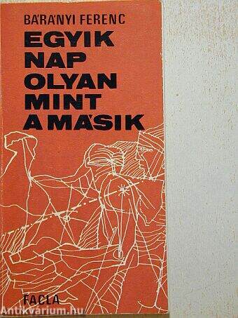 Egyik nap olyan mint a másik