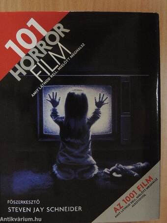 101 horrorfilm, amit látnod kell, mielőtt meghalsz