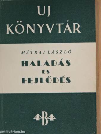 Haladás és fejlődés