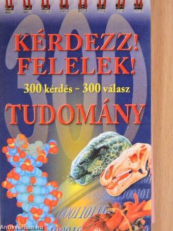 Kérdezz! Felelek! - Tudomány