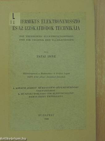 A thermikus elektronemisszió és az izzókathódok technikája