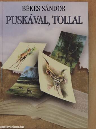 Puskával, tollal