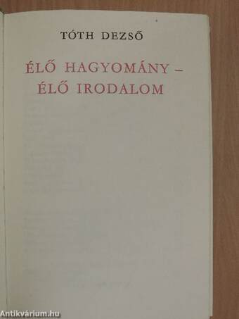 Élő hagyomány, élő irodalom