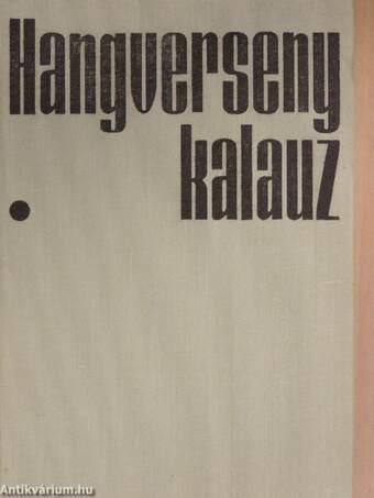 Hangversenykalauz I-III.