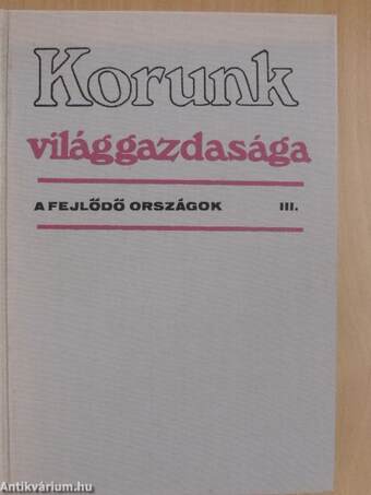 Korunk világgazdasága III.