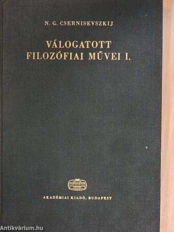 N. G. Csernisevszkij válogatott filozófiai művei I-II.