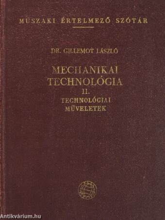 Mechanikai technológia II.