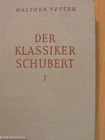 Der Klassiker Schubert I-II.