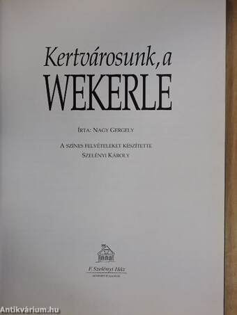 Kertvárosunk, a Wekerle