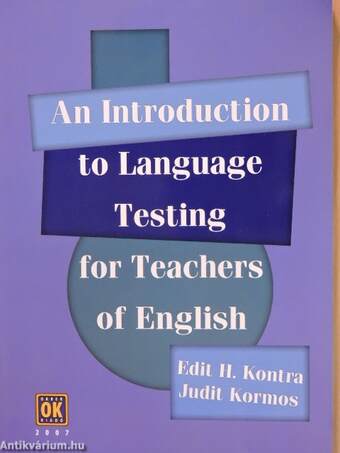 An Introduction to Language Testing for Teachers of English