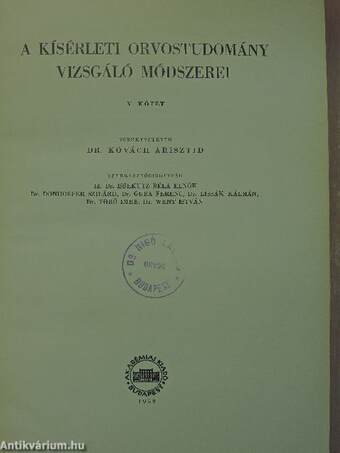 A kísérleti orvostudomány vizsgáló módszerei V. (töredék)