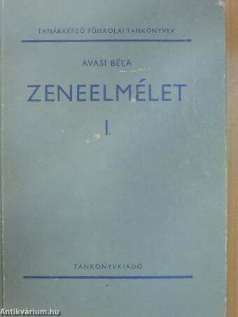 Zeneelmélet I./Melléklet a Zeneelmélet I. kötetéhez