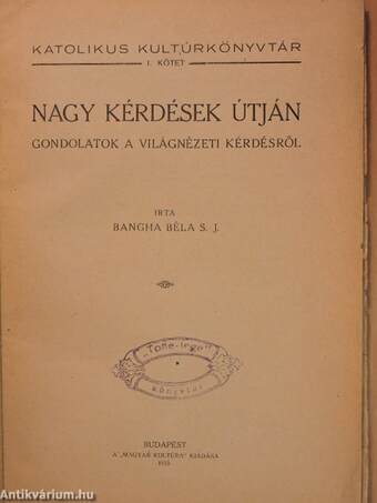 Nagy kérdések útján