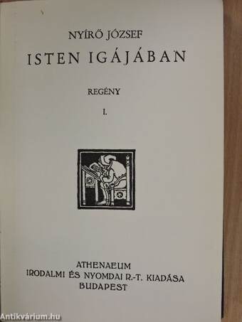 Isten igájában I-II.