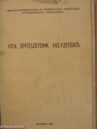 Vita építészetünk helyzetéről