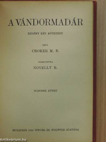 A vándormadár I-II.