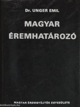 Magyar éremhatározó I-III.